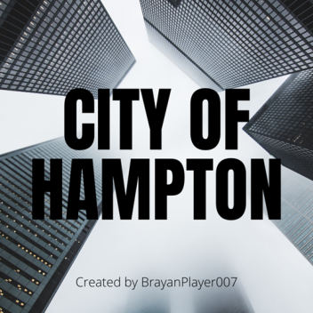 [UPDATE!] City of Hampton (0.1.2)