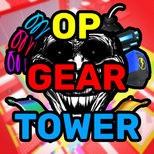 OP Gear Tower 💣