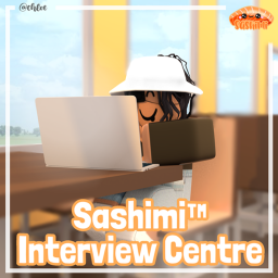 Sashimi™ Interview Centre