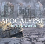 Apocalypse - The New World