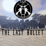 The Last Bullet. T L B