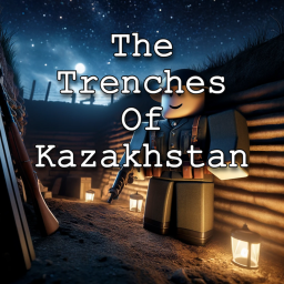 The Trenches Of Kazakhstan