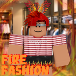 🔥 Fire Fashion 🔥