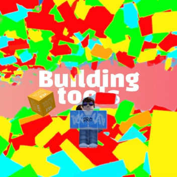 Building tools