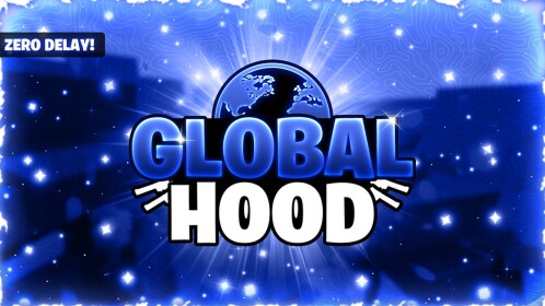 🔥[ZERO DELAY!] GLOBAL HOOD!
