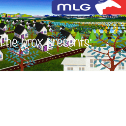 MLG Town.