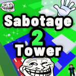 Sabotage Tower 2