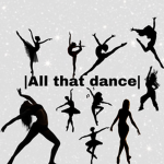 |All that dance|