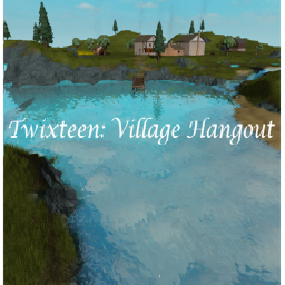 Twixteen: Village Hangout