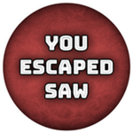 You Escaped Saw Final Chapter!