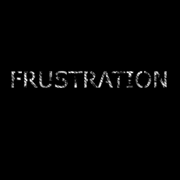 Frustration