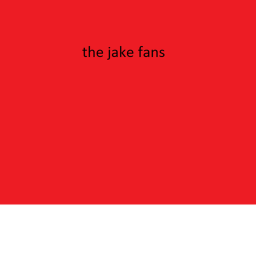 The Jake fans's