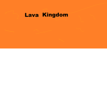 Lava Kingdom