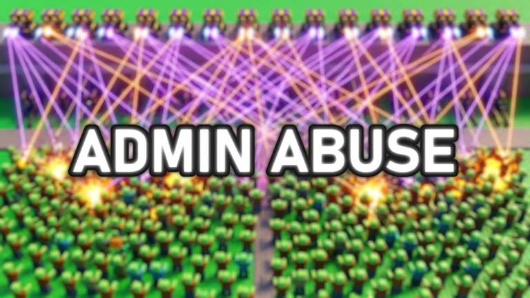 ADMIN ABUSE