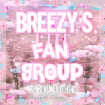 Breezy's Fan Group