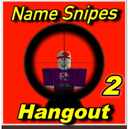 Name Snipes Hangout 2