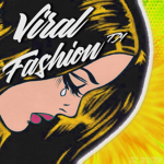 Viral Fashion ™