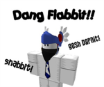 Dang Flabbit!