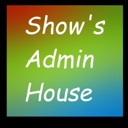 Show's Admin House