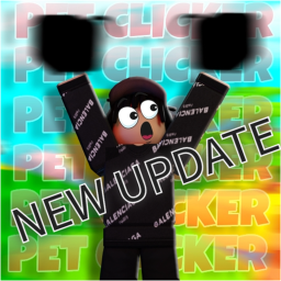 (New Update) Pet Clicker