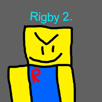 Rigby 2.
