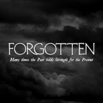 The Long Forgotten...