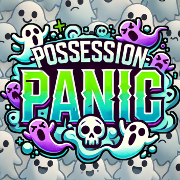Possession Panic