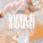 APRILS HOUSE