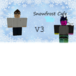 SnowFrost Cafe | V3