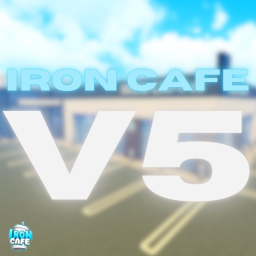 Iron Cafe V5 [BETA]