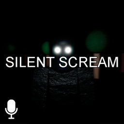 [VC🔊] Silent Scream (Early Development)