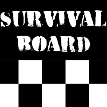 Survival Board