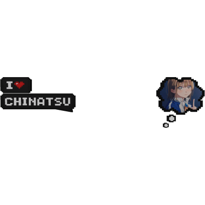 Chinatsu Blue Box | I Love Text + Thinking Bubble