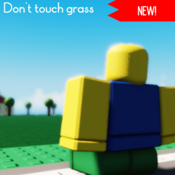 dont touch grass simulator