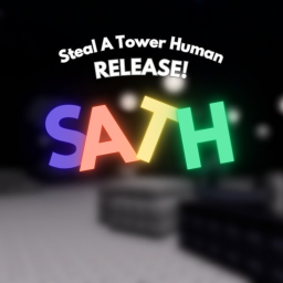 [UPD] Steal A Tower Human