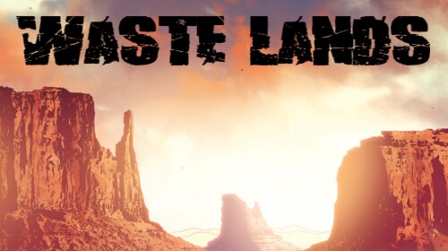 Waste Lands [In-Dev]