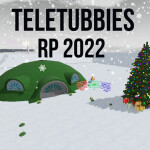  Teletubbies RP 2022 