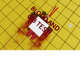 blood and gib test [REALISTIC TEXTURE]