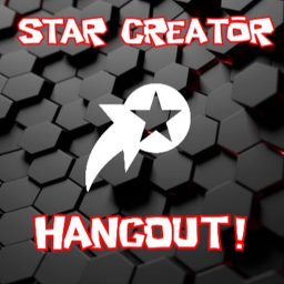 Star Creator Hangout [HUB]
