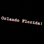 Orlando Florida!