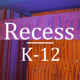 Recess K-12