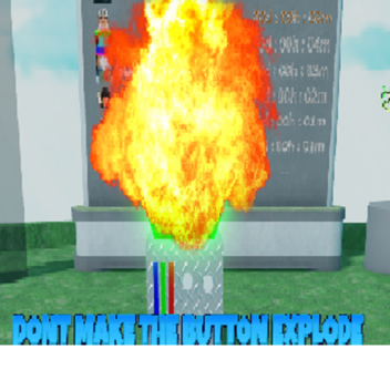 Não faça o botão explodir!