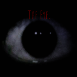 The Eye. [PRE-ALPHA]