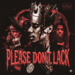 PLEASE DONT LACK