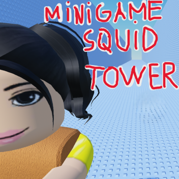 Minigames squid tower