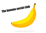 The banana social club