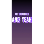 get depressed