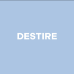 Destire
