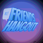 FRIENDS HANGOUT (THE GIVEAWAY GROUP)