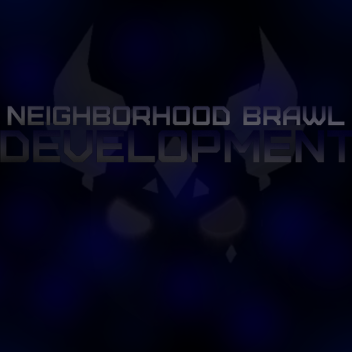 Neighborhood Brawl - Development